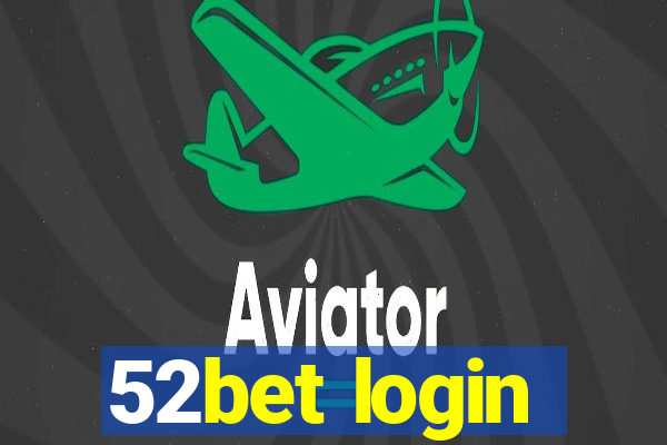 52bet login